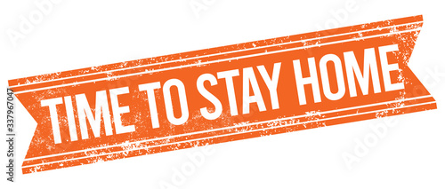Time To Stay Home. Vector Rubber Stamp.