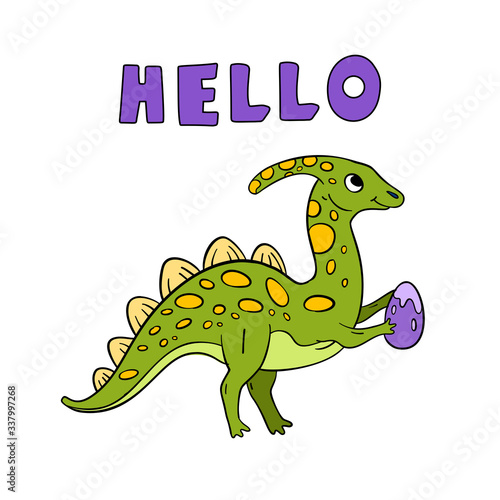Vector stock illustration with cute parasaurolophus isolated on white. Baby dino holding an egg in cartoon style for nursery posters, prints, cards, t-shirts, kid’s textile. Violet word “Hello” on top
