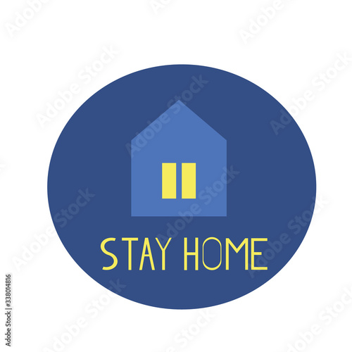 house with light in the window and the inscription stay home on a blue background in a flat style. vector graphic. for design icon, banner, sticker, poster, card, cover. safety slogan