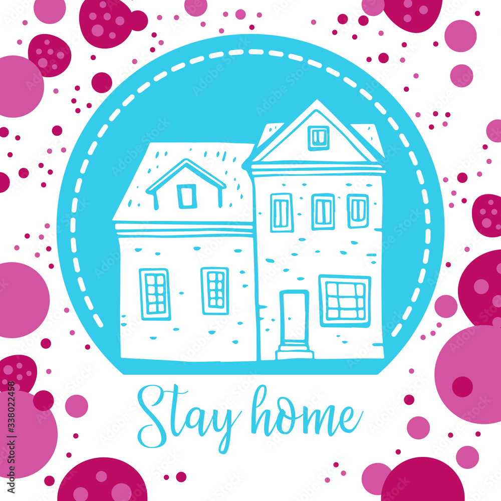 Stay home concept with residential building protected from viruses. Quarantine or self-isolation design template. Hand drawn vector sketch color illustration