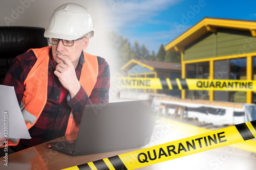 Builder next to a quarantin...