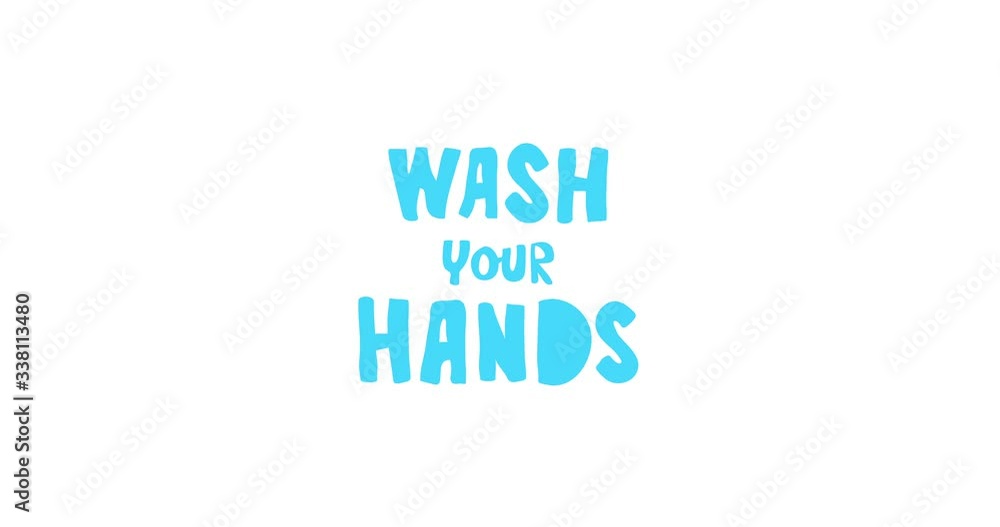 2D animation with Wash Your Hands lettering phrase on white background Hand drawn flat style motion graphic for social media, news, vlog. Covid-19 pandemic prevention 2D animation with Wash Your Hands lettering phrase on white background Hand drawn flat style motion graphic for social media, news, vlog. Covid-19 pandemic prevention