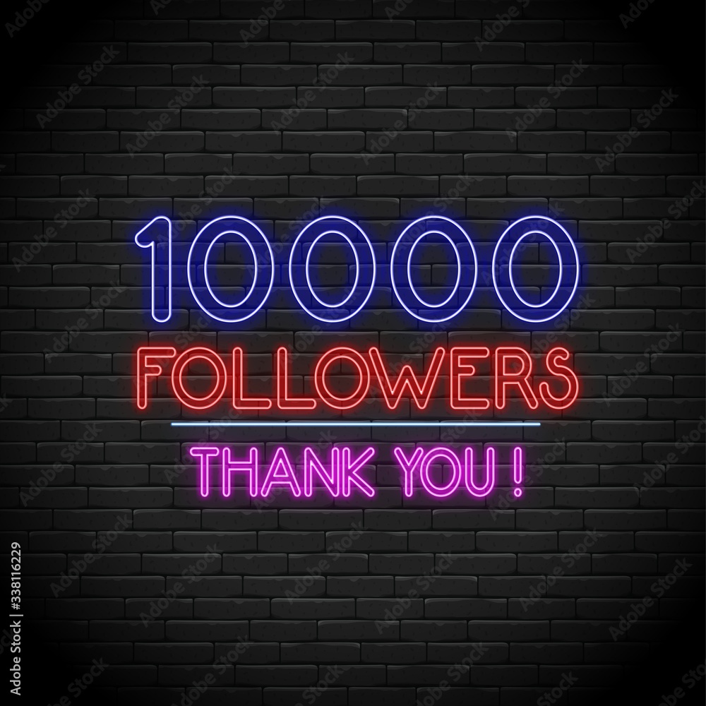 Obraz premium Neon Glowing 10000 followers for Social Media on Brick Wall. Neon icon illustration. Thank you signal. 80s 90s style