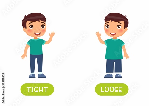 Tight and loose antonyms flashcard vector template. Word card for english language learning with flat characters. Opposites concept. Boy in skinny jeans illustration with typography