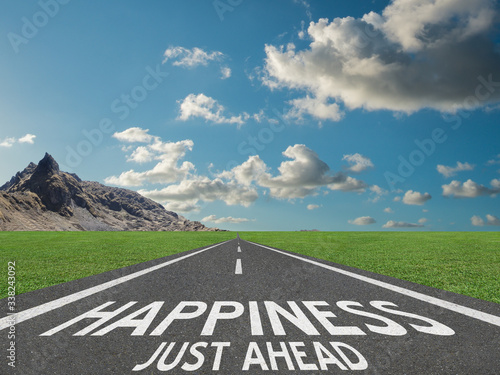 Fototapeta Naklejka Na Ścianę i Meble -  Happiness Just Ahead motivational quote