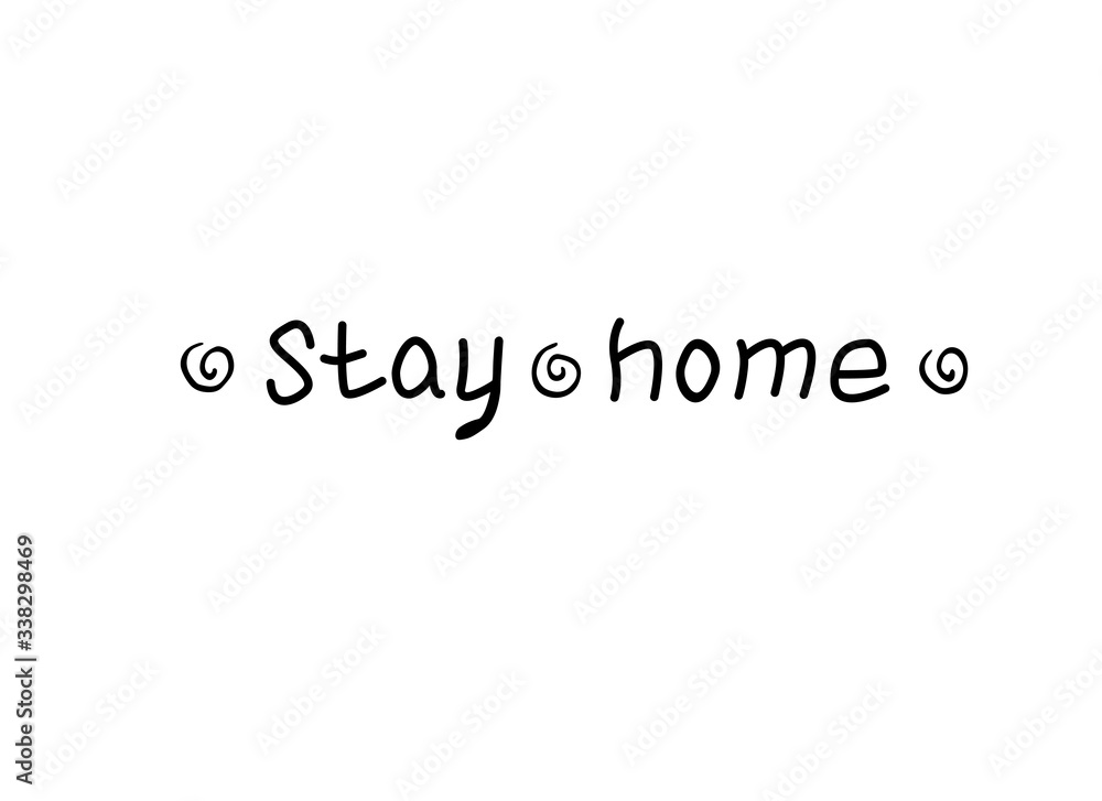 Stay home, stay safe - hand vector lettering on theme of quarantine, self protection times and coronavirus prevention in hand drawn style. Phrase for social networks, flyers, stickers Stay home, stay safe - hand vector lettering on theme of quarantine, self protection times and coronavirus prevention in hand drawn style. Phrase for social networks, flyers, stickers