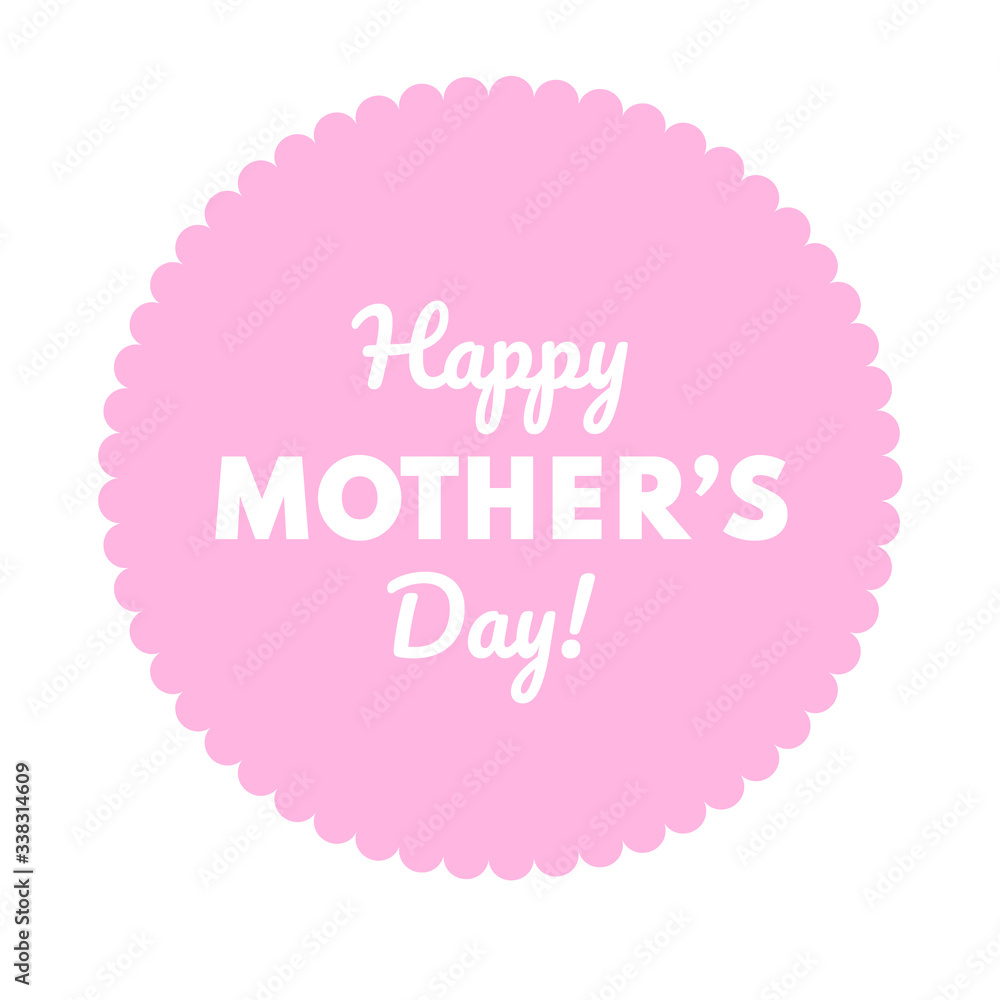Happy Mothers day greeting card, badge. Bright color. Vector design
