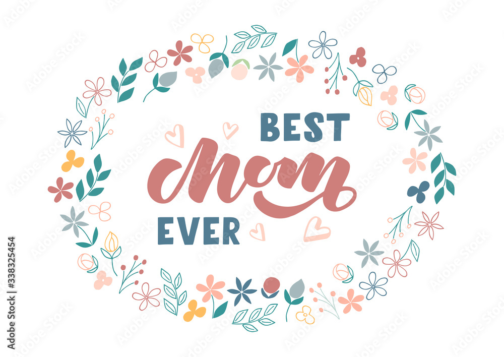 Best Mom ever hand drawn lettering