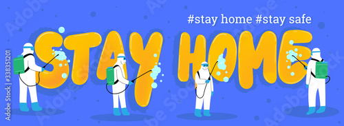 let's stay home, work at home,Stay home, Stay Safe, Social media campaign and coronavirus prevention for reduce risk of infection and spreading the virus. vector illustration.
