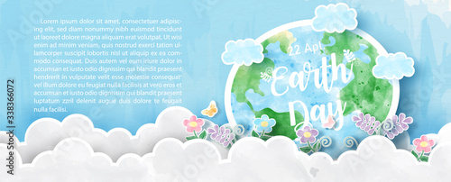 Earth and beauty environment in big clouds and wording of Earth day with example texts on blue background. Earth day poster campaign in watercolor and paper cut out style with vector banner design.