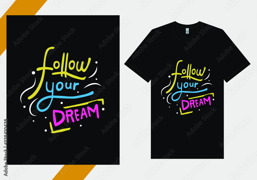 Fototapeta premium Hand Lettering Typography concept. Inspirational Quote. Prints on T-shirts. vector illustration