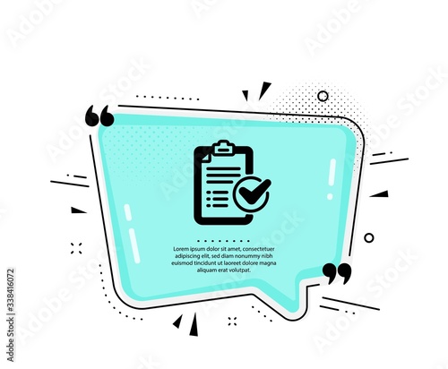 Survey checklist icon. Quote speech bubble. Report sign. Business review symbol. Quotation marks. Classic survey checklist icon. Vector