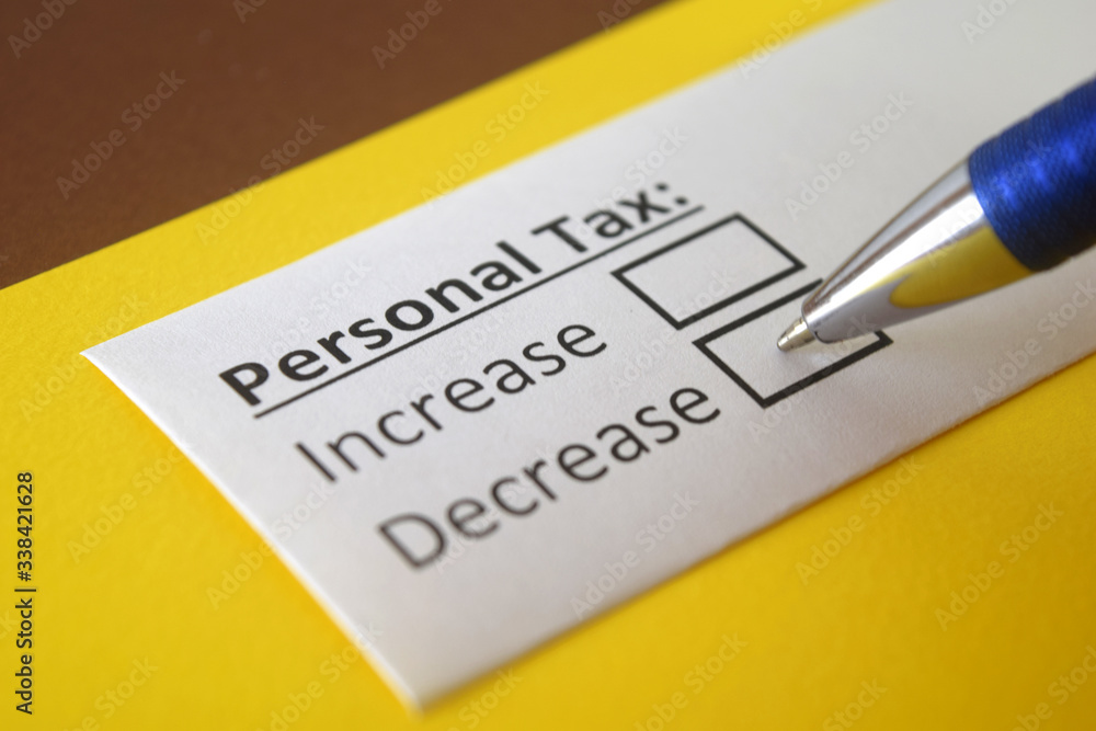 Personal tax - increase or decrease? Personal tax - increase or decrease?