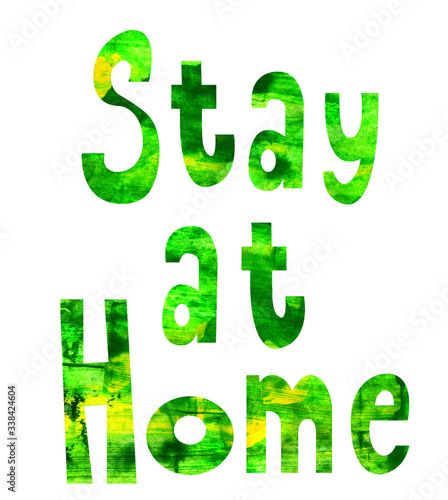Stay at  home - lettering - selfisolation - paper cut collage technic - bright letters isolated on white background