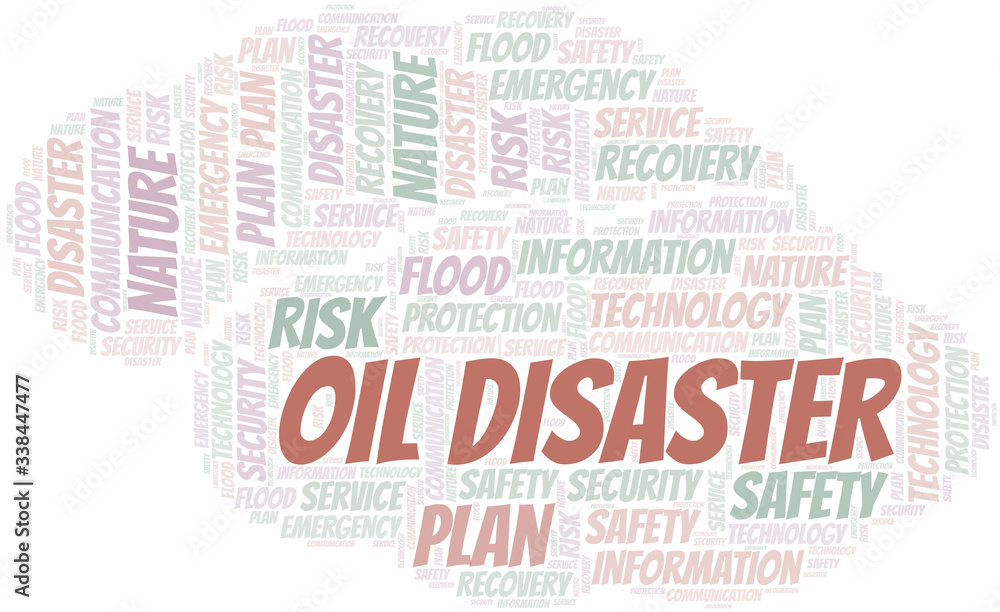 Oil Disaster typography vector word cloud.