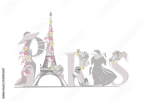 Paris lettering decorated with flowers, fashion dresses, hats and shoes. Hand drawn vector illustration
