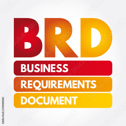 BRD - Business Requirements Document acronym, concept background