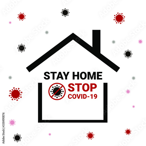 Stay at home,Safe life from COVID-19 VIRUS