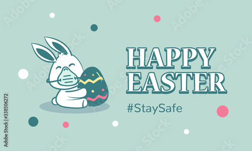 Happy Easter cute rabbit with egg stay safe healthy