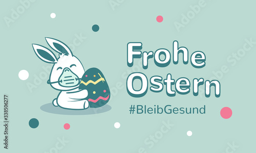 Frohe Ostern bleib gesund mit Hase und Ei