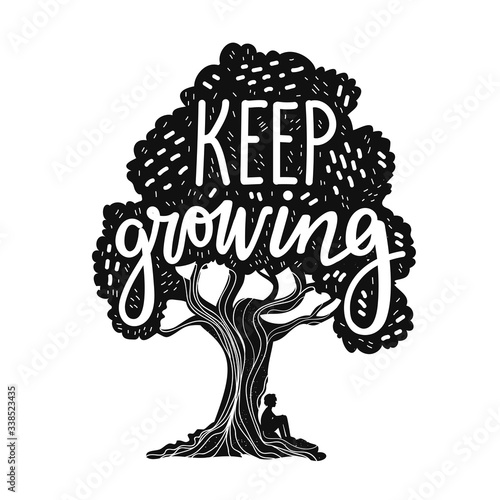 Vector illustration with huge tree, sitting boy silhouette and lettering phrase. Keep growing. Black and white typography poster with motivation quote and doodle pattern