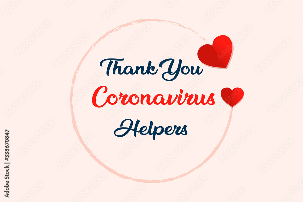 Coronavirus (COVID-19) helpers greetings with heart  template vector