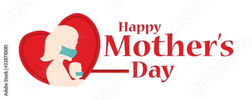 Mother's day coronavirus. stay home. Happy Mother's day. Mother and kid staying at home during covid-19 pandemic coronavirus outbreak.