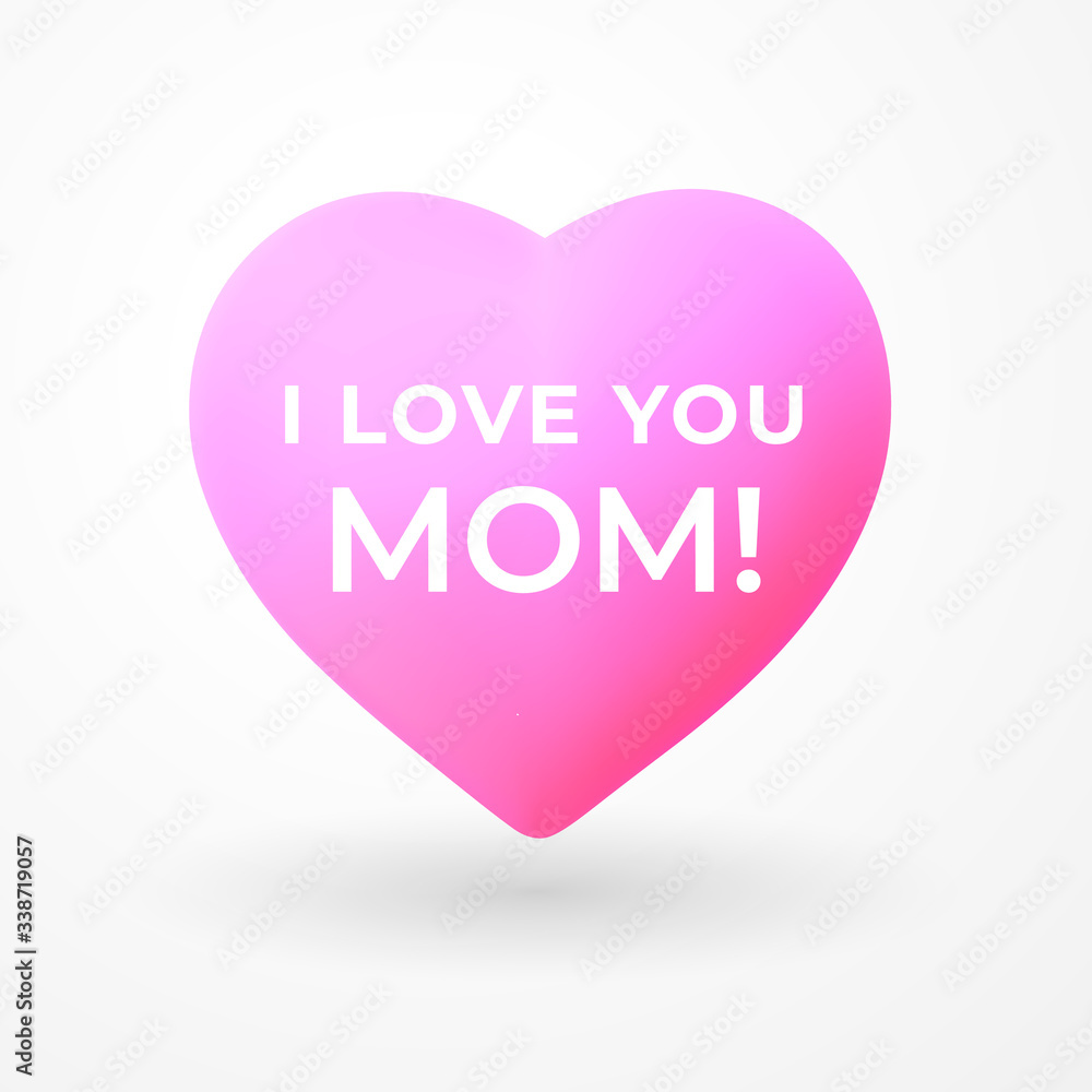 HEART Mom I love you - Vetrodesign