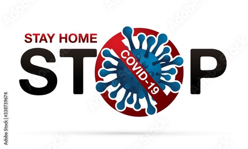 Stay Home Stop Corona virus 2019 text cartoon graphic vector.