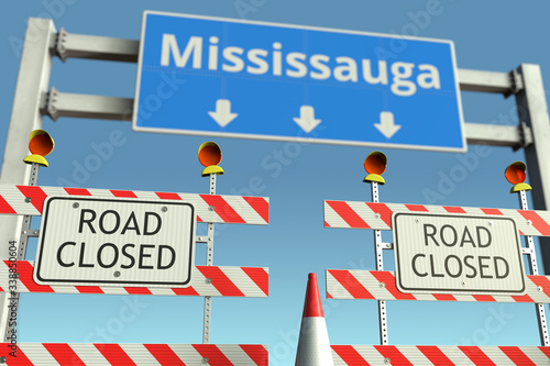 Barriers near Mississauga city traffic sign. Lockdown in Canada conceptual 3D rendering © Alexey Novikov