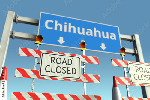 Roadblock at Chihuahua city traffic sign. Lockdown in Mexico conceptual 3D rendering © Alexey Novikov