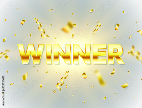 Winner gold text with glowing light and flying confetti. Explosion star background. Bright congratulations banner. You are win. Winners team. Successful champions. Vector illustration.
