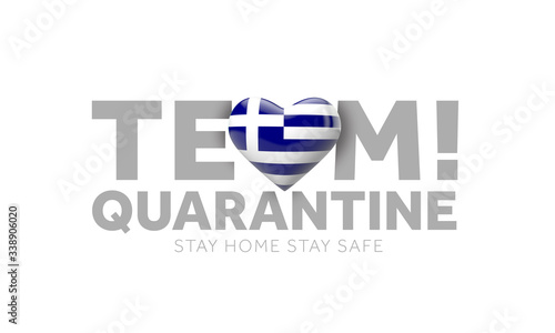 Greece team quarantine. Stay home save lives message. 3D Render