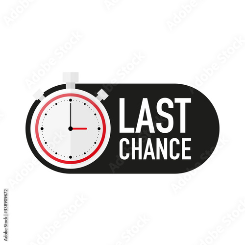 Timer with LAST CHANCE text countdown vector illustration template on white background. Vector