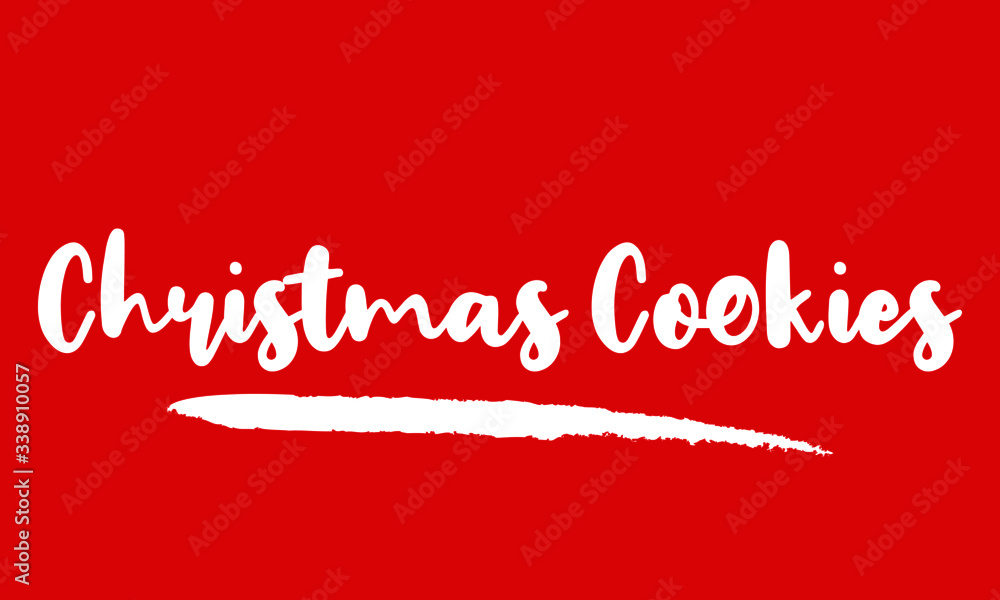 Christmas Cookies Calligraphy Handwritten Lettering for posters, cards design, T-Shirts.
on Red Background Christmas Cookies Calligraphy Handwritten Lettering for posters, cards design, T-Shirts.
on Red Background