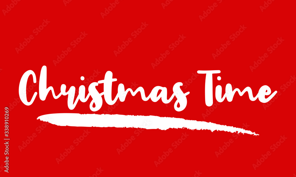 Christmas Time Calligraphy Handwritten Lettering for posters, cards design, T-Shirts. 
on Red Background