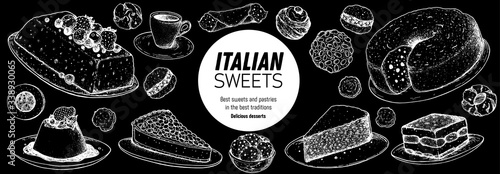 Italian dessert vector illustration. Italian sweet hand drawn.Bakery cooking sketch illustration. Italian cuisine frame. Sweet food menu design elements. Dessert hand drawn frame. Italian food.