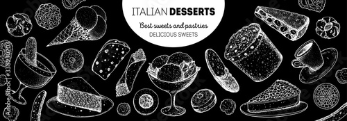 Italian dessert vector illustration. Italian sweet hand drawn.Bakery cooking sketch illustration. Italian cuisine frame. Sweet food menu design elements. Dessert hand drawn frame. Italian food.