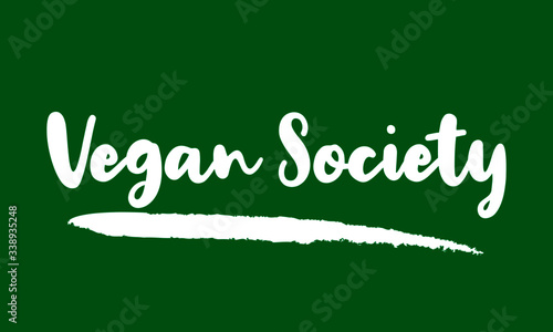 Vegan Society Calligraphy Lettering for posters, cards design, T-Shirts.