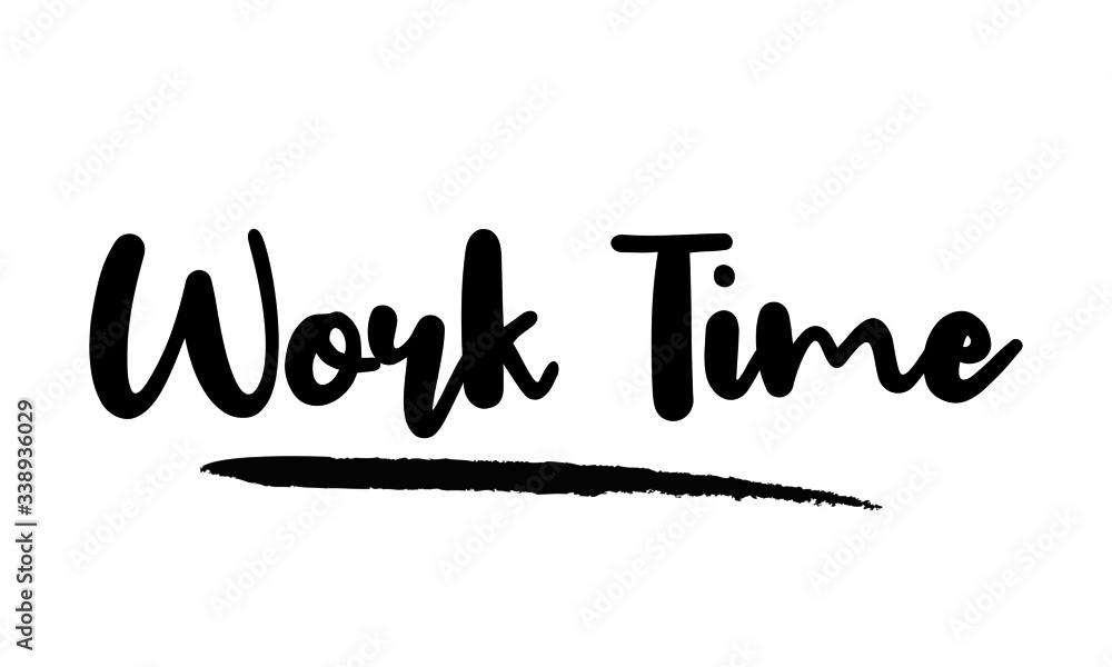 Work Time Calligraphy Lettering for posters, cards design, T-Shirts. Work Time Calligraphy Lettering for posters, cards design, T-Shirts.