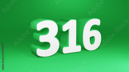 Number 316 in white on green background, isolated number 3d render
