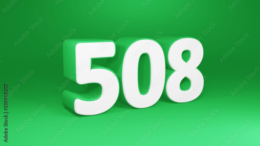 Number 508 in white on green background, isolated number 3d render Number 508 in white on green background, isolated number 3d render