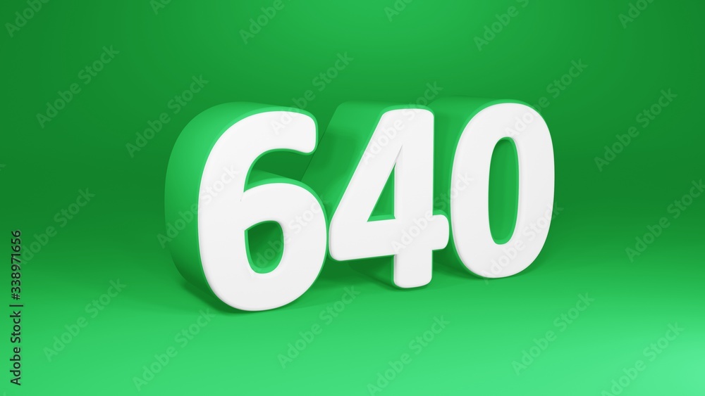 Number 640 in white on green background, isolated number 3d render Number 640 in white on green background, isolated number 3d render