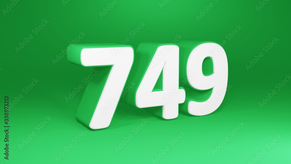 Number 749 in white on green background, isolated number 3d render Number 749 in white on green background, isolated number 3d render