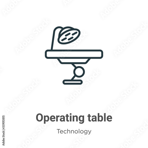 Operating table outline vector icon. Thin line black operating table icon, flat vector simple element illustration from editable technology concept isolated stroke on white background