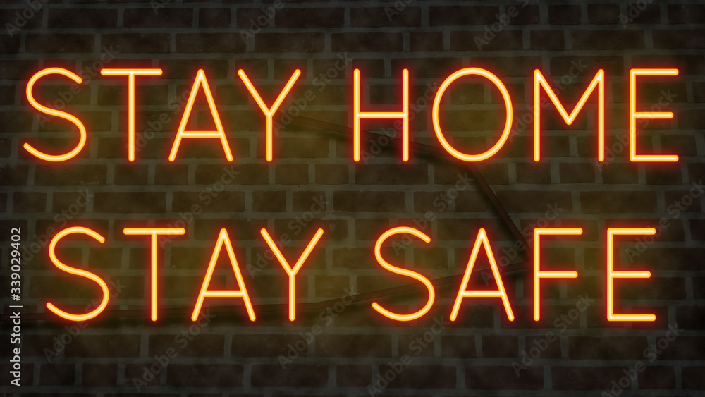 Colorful neon sign STAY HOME STAY SAFE Colorful neon sign STAY HOME STAY SAFE