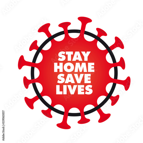 Vector sticker. Red circle coronavirus symbol of curfew. Text: Stay home save lives. Stop coronavirus spread. Isolated on white background.