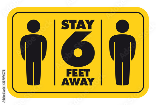 Vector yellow sticker keep a distance of 6 ft. Silhouette of two figures. Isolated on white background.