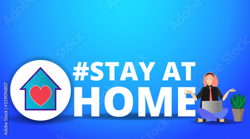 Vector Coronavirus prevention campaign of stay at home and we are stronger together slogan woman, female with laptop and home icon