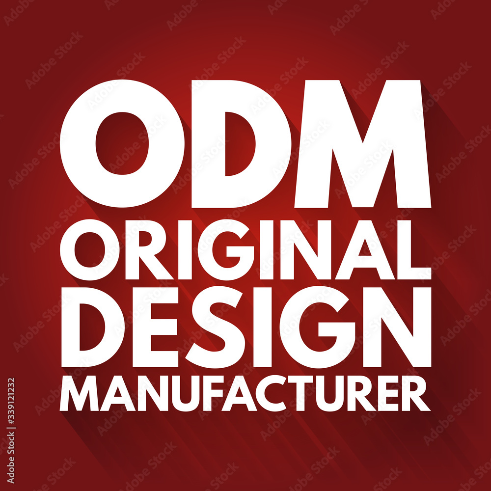 ODM - Original Design Manufacturer acronym, business concept background